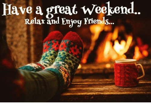 have-a-great-weekend-relar-and-enjoy-friends-11820651